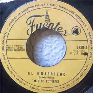 Alfredo Gutierrez - El Mujeriego - Musicos Y Choferes