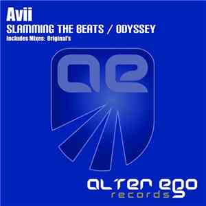 Avii - Slamming The Beats / Odyssey