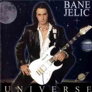 Bane Jelic - Universe
