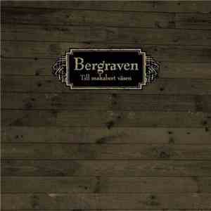 Bergraven - Till Makabert Väsen