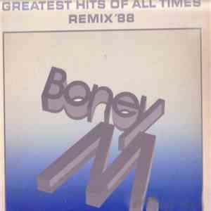 Boney M. Reunion '88 - Greatest Hits Of All Times - Remix '88