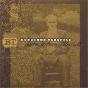 Buncombe Turnpike - Ballad Of Baldy John & Jake