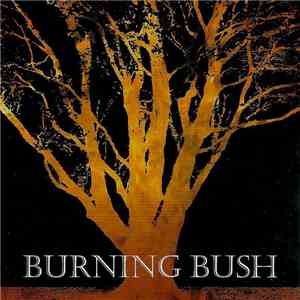 Burning Bush - Let Your Will Be Done