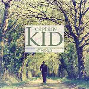 Captain Kid - 67 Songs