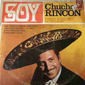 Chucho Rincon - Soy