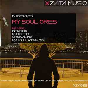 DJ Deraven - My Soul Cries