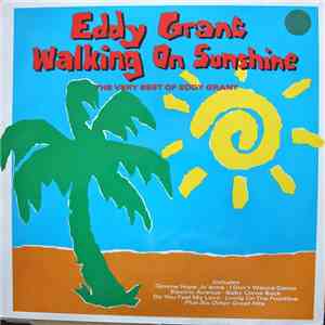 Eddy Grant - Walking On Sunshine - The Very Best Of Eddy Grant