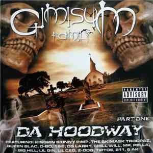 Gimisum Family - Da Hoodway Part One