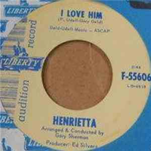 Henrietta - We'll Work It Out / I Love Him