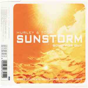 Hurley & Todd - Sunstorm (Song For Guy)