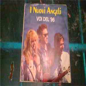 I Nuovi Angeli - Voi Del '96