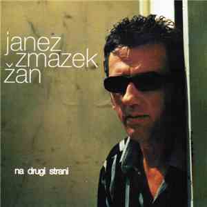 Janez Zmazek Žan - Na Drugi Strani