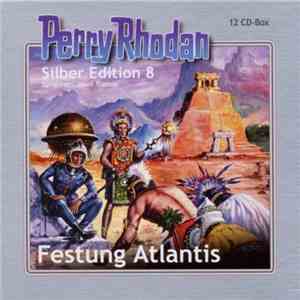 Josef Tratnik - Perry Rhodan Silber Edition 8 - Festung Atlantis
