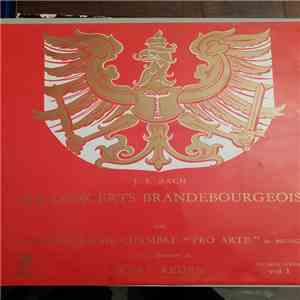 J.-S. Bach, Kurt Redel, L'Orchestre De Chambre " Pro Arte" De Munich - Six Concerts Brandebourgeois ( Vol. 1)