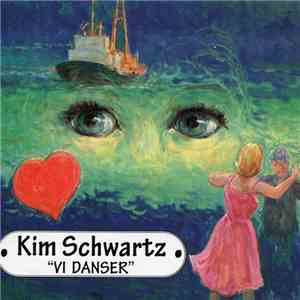 Kim Schwartz - Vi Danser