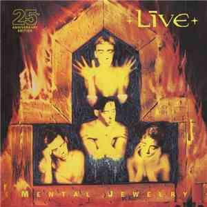 Live - Mental Jewelry 25th Anniversary Edition