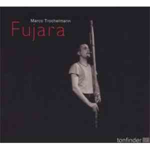 Marco Trochelmann - Fujara