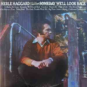 Merle Haggard And The Strangers - Someday We'll Look Back