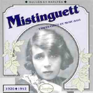 Mistinguett - L'Impératrice Du Music-Hall: 1920-1931