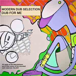 Modern Dub Selection - Dub For Me