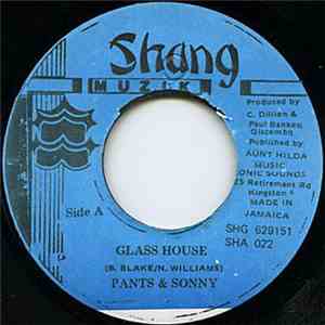 Pants & Sonny - Glass House