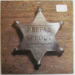 Prefab Sprout - Cowboy Dreams