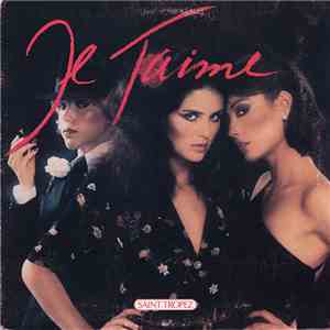 Saint Tropez - Je T'Aime