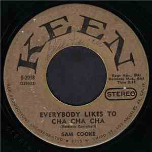 Sam Cooke - Everybody Likes To Cha Cha Cha / Little Things You Do