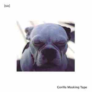 [sic] - Gorilla Masking Tape