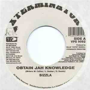 Sizzla / Unstoppable - Obtain Jah Knowledge / So High