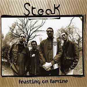 Steak - Feasting On Famine