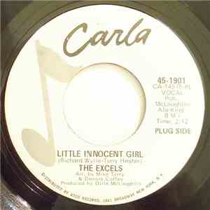 The Excels  - Little Innocent Girl / Some Kind Of Fun