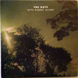 The Hats With Robert Jelinek - You've Got To Believe