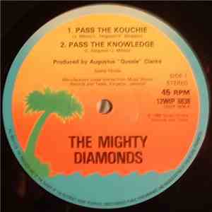The Mighty Diamonds - Pass The Kouchie / Pass The Knowledge