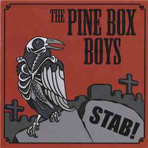 The Pine Box Boys - Stab!