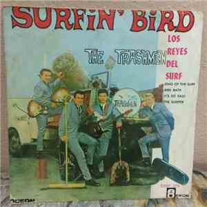 The Trashmen - Surfin' Bird