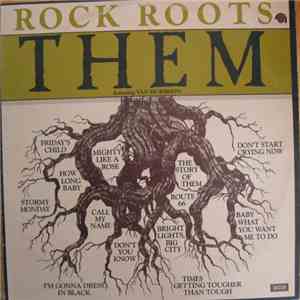 Them  - Rock Roots
