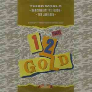 Third World - Dancing On The Floor / Try Jah Love