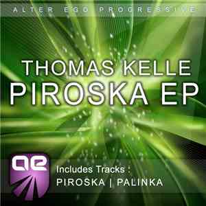 Thomas Kelle - Piroska EP