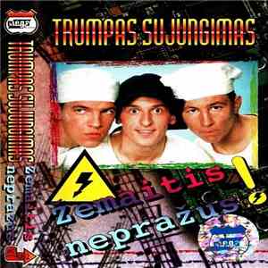 Trumpas Sujungimas - Žemaitis Nepražus