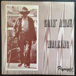 Various - Goin' Away Walking