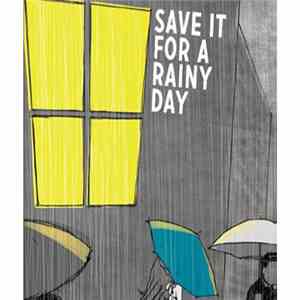 Various - Save It For A Rainy Day
