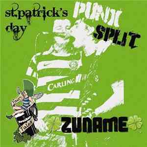 Zuname / Drunken Fairytales - St. Patricks Day Punk Split