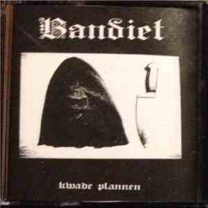Bandiet - Kwade Plannen