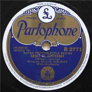 Billie Holiday With Orchestra / Slim Gaillard And His Flat Foot Floogie Boys - Ghost Of Yesterday / Chitlin' Switch Blues