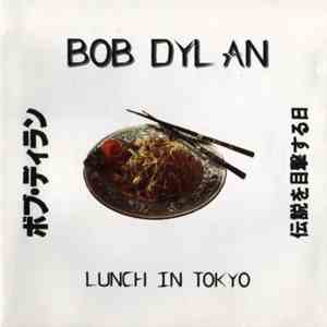 Bob Dylan - Lunch In Tokyo