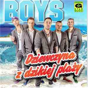 Boys  - Dziewczyna Z Dzikiej Plaży