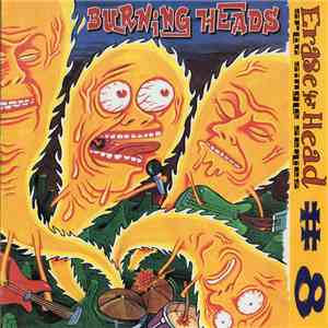 Burning Heads / Marshes - Erase Yer Head # 8