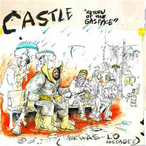 Castle - Return Of The Gasface (The Has-Lo Passages)