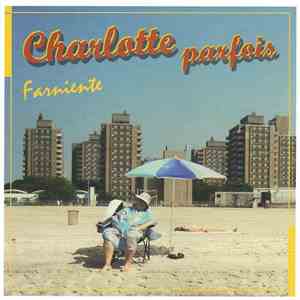 Charlotte Parfois - Farniente